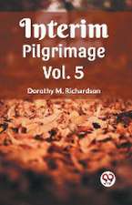 Interim Pilgrimage Vol. 5