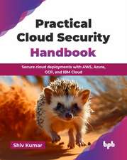 Practical Cloud Security Handbook
