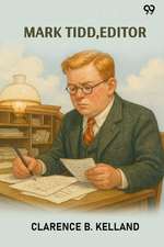Mark Tidd, Editor (Edition1)