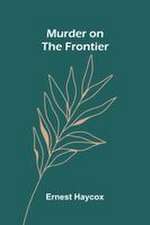 Murder on the Frontier