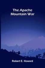 The Apache Mountain War