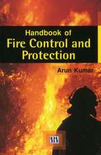 Handbook of Fire Control and Protection