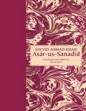 Asar–us–Sanadid – (The Remnants of Ancient Heroes)