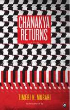 Chanakya Returns