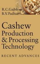 Cashew Production & Processing Technology