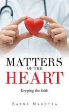 Matters of the Heart: Keeping the Faith