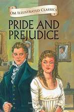 Pride and Prejudice-Om Illustrated Classics