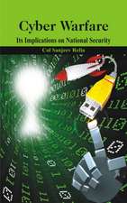 Cyber Warfare: Its Implications on National Security