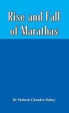 Rise and Fall of Marathas