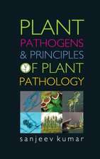 Plant Pathogens and Principles of Plant Pathology