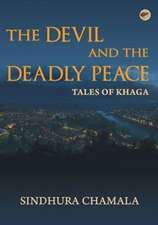 The Devil and the Deadly Peace - Tales of Khaga