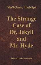 The Strange Case Of Dr. Jekyll And Mr. Hyde