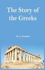 The Story of the Greeks