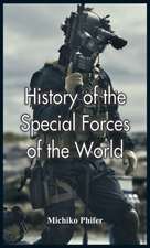 History of the Special Forces of the World