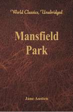 Mansfield Park (World Classics, Unabridged)