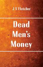 Dead Men's Money