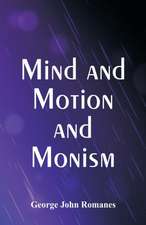 Mind and Motion and Monism