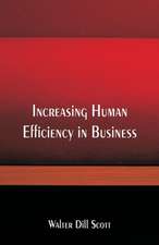 Increasing Human Efficiency in Business