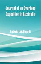 Journal of an Overland Expedition in Australia