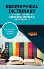 Biographical Dictionary of Indian Library and Information Science Professionals