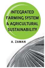 Integrated Farming System and Agricultural Sustainability