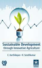 Sustainable Development through Innovative Agriculture