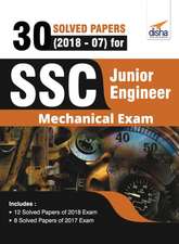 30 Solved Papers (2018-07) for SSC Junior Engineer Mechanical Exam