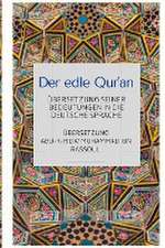 Der edle Qur'an - Übersetzung seiner Bedeutungen in die deut