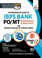 Comprehensive Guide to IBPS Bank PO/ MT Preliminary & Main Exam with Online Course & 4 Online CBTs (8th Edition)