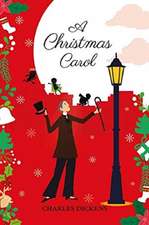 Dickens, C: A Christmas Carol