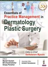 Essentials of Practice Management in Dermatology & Plastic Surgery