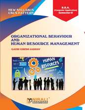 ORGANIZATIONAL BEHAVIOUR AND HUMAN RESOURCE MANAGEMENT