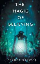 The Magic of Believing