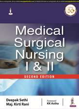 Medical Surgical Nursing I & II