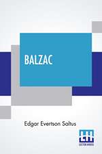 Saltus, E: Balzac