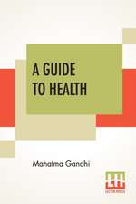 A Guide To Health