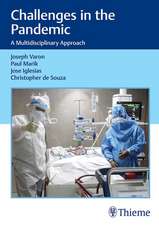 Challenges in the Pandemic – A Multidisciplinary Approach