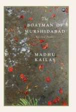 Boatman of Murshidabad Selected Poems