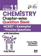 CBSE Class 11 Chemistry Chapter-wise Question Bank - NCERT + Exemplar + Practice Questions with Solutions - 3rd Edition