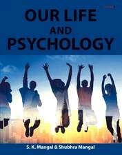 Our Life and Psychology