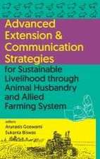 Advanced Extension & Communication Strategies for Sustainable Livelihood Through Animal Husbandry and Allied Farming System