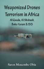 Weaponized Drones Terrorism in Africa