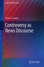 Controversy as News Discourse