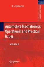 Automotive Mechatronics: Operational and Practical Issues