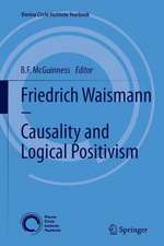 Friedrich Waismann - Causality and Logical Positivism