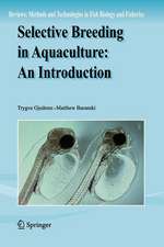 Selective Breeding in Aquaculture: an Introduction