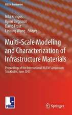 Multi-Scale Modeling and Characterization of Infrastructure Materials: Proceedings of the International RILEM Symposium Stockholm, June 2013