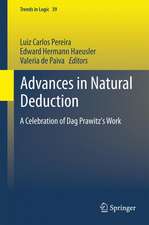 Advances in Natural Deduction: A Celebration of Dag Prawitz's Work