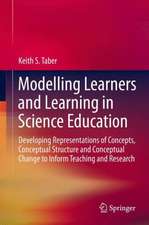 Modelling Learners and Learning in Science Education: Developing Representations of Concepts, Conceptual Structure and Conceptual Change to Inform Teaching and Research