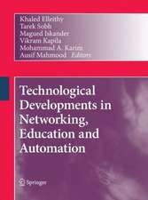 Technological Developments in Networking, Education and Automation